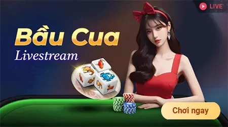 7m sân chơi livestream bầu cua